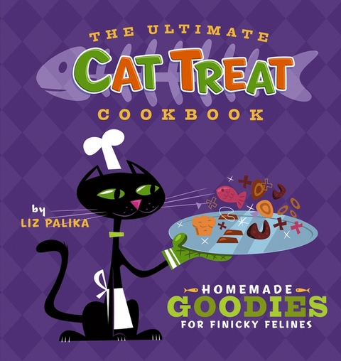 Ultimate Cat Treat Cookbook -  Liz Palika