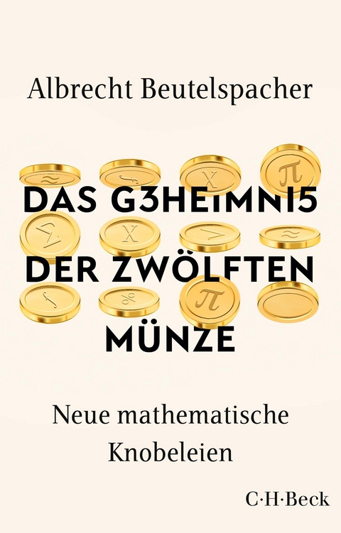 Das Geheimnis der zwölften Münze - Albrecht Beutelspacher