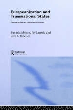 Europeanization and Transnational States -  Bengt Jacobsson,  Per Laegreid,  Ove K. Pedersen