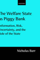 Welfare State as Piggy Bank -  Nicholas Barr