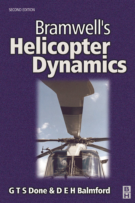 Bramwell's Helicopter Dynamics -  David Balmford,  A. R. S. Bramwell,  George Done