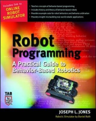 Robot Programming -  Joe Jones,  Daniel Roth