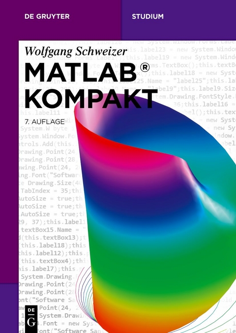 MATLAB® Kompakt - Wolfgang Schweizer