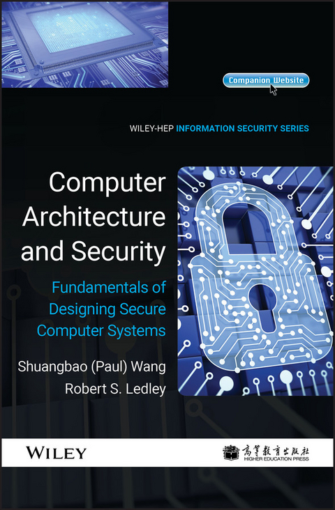 Computer Architecture and Security -  Robert S. Ledley,  Shuangbao Paul Wang