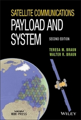 Satellite Communications Payload and System - Braun, Teresa M.; Braun, Walter R.