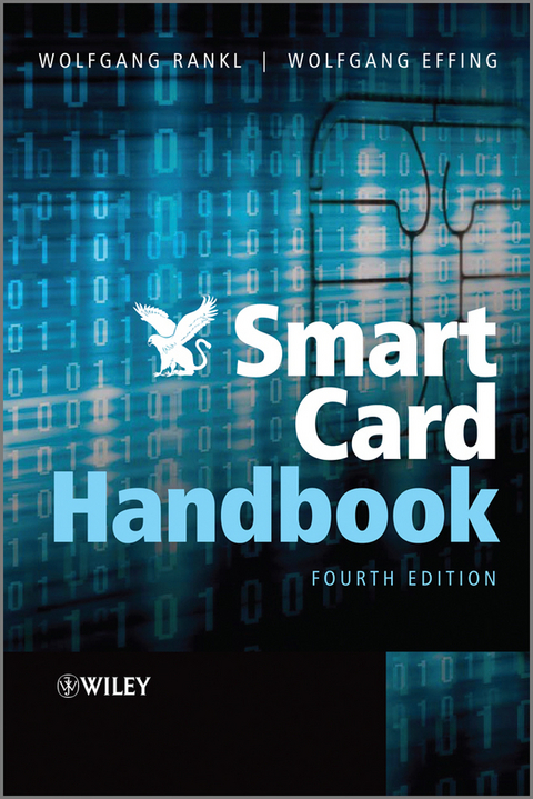 Smart Card Handbook -  Wolfgang Rankl,  Wolfgang Effing