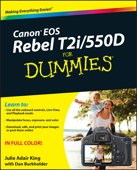 Canon EOS Rebel T2i / 550D For Dummies -  Dan Burkholder,  Julie Adair King