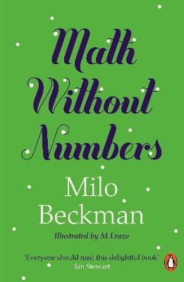 Math Without Numbers - MILO BECKMAN