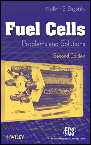 Fuel Cells -  Vladimir S. Bagotsky