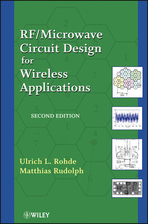 RF / Microwave Circuit Design for Wireless Applications -  Ulrich L. Rohde,  Matthias Rudolph