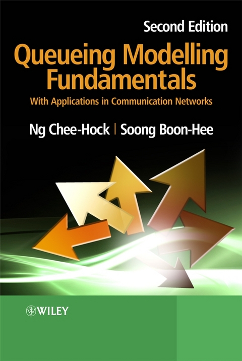 Queueing Modelling Fundamentals -  Professor Soong Boon-Hee,  Professor Chee-Hock Ng