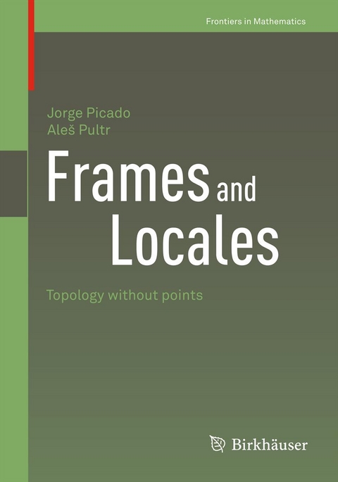 Frames and Locales - Jorge Picado, Aleš Pultr