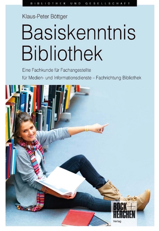 Basiskenntnis Bibliothek - Klaus-Peter Böttger