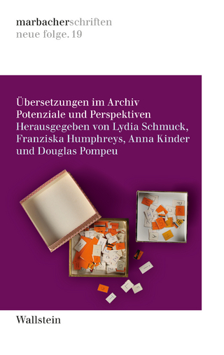 Übersetzungen im Archiv - Franziska Humphreys; Anna Kinder; Douglas Valeriano Pompeu …