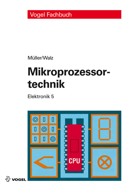 Mikroprozessortechnik - Helmut Müller, Lothar Walz