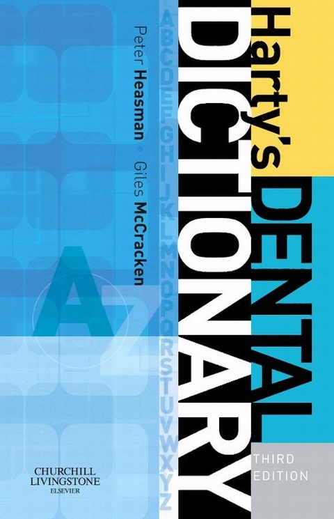 Harty's Dental Dictionary E-Book -  Peter Heasman,  Giles McCracken