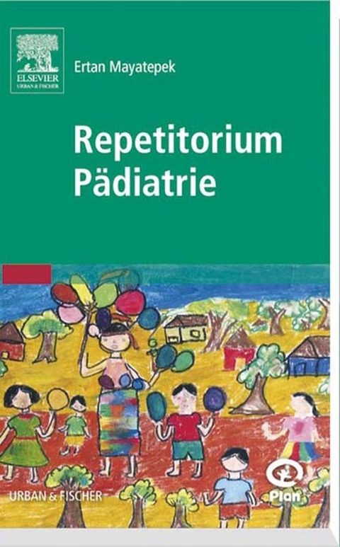 Repetitorium Pädiatrie -  Ertan Mayatepek