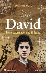 David - Reisen, Abenteuer und Sir Isaac - Susanne Roll