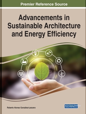 Advancements in Sustainable Architecture and Energy Efficiency - 