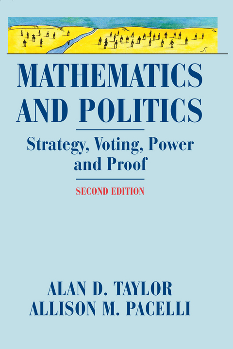 Mathematics and Politics -  Allison M. Pacelli,  Alan D. Taylor
