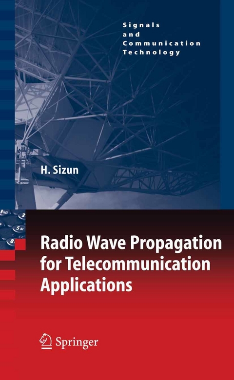 Radio Wave Propagation for Telecommunication Applications -  Hervé Sizun,  P.de Fornel