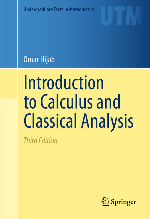 Introduction to Calculus and Classical Analysis -  Omar Hijab