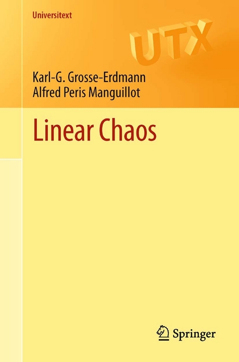Linear Chaos -  Karl-G. Grosse-Erdmann,  Alfred Peris Manguillot