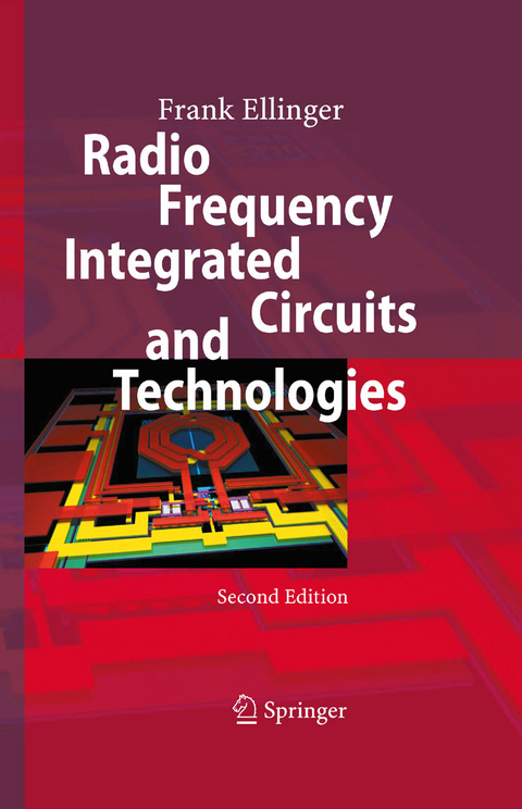 Radio Frequency Integrated Circuits and Technologies -  Frank Ellinger