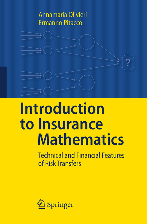 Introduction to Insurance Mathematics -  Annamaria Olivieri,  Ermanno Pitacco