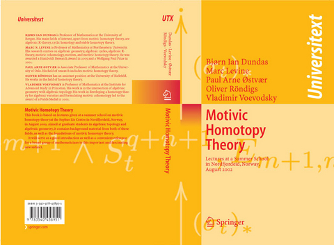 Motivic Homotopy Theory -  Bjorn Ian Dundas,  Marc Levine,  P.A. Østvær,  Oliver Röndigs,  Vladimir Voevodsky
