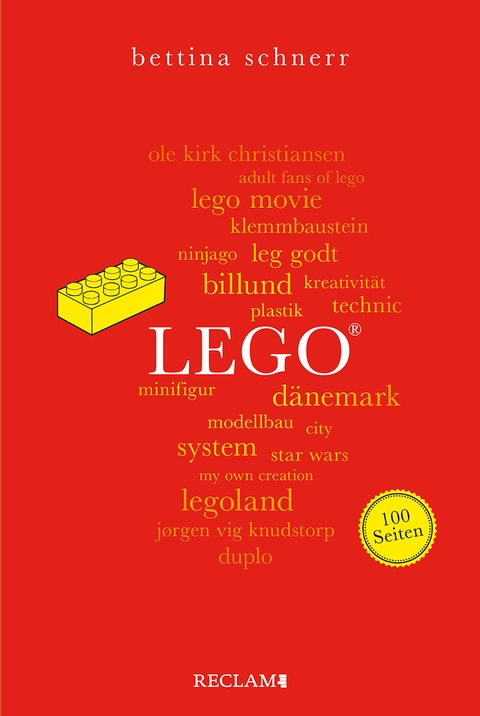 LEGO®. 100 Seiten - Bettina Schnerr