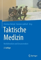 Taktische Medizin - Neitzel, Christian; Ladehof, Karsten
