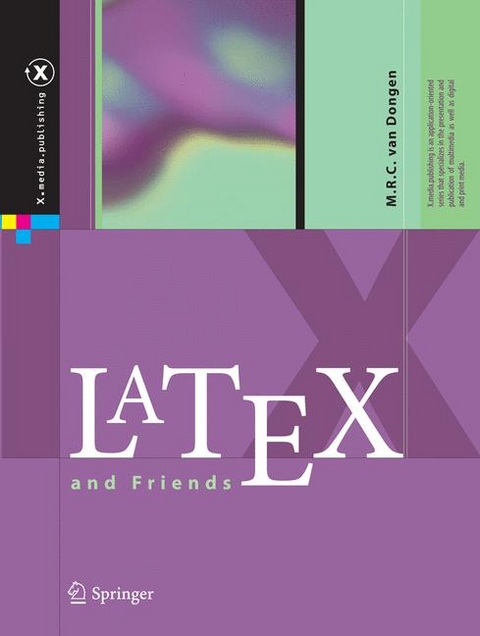 LaTeX and Friends -  Marc van Dongen