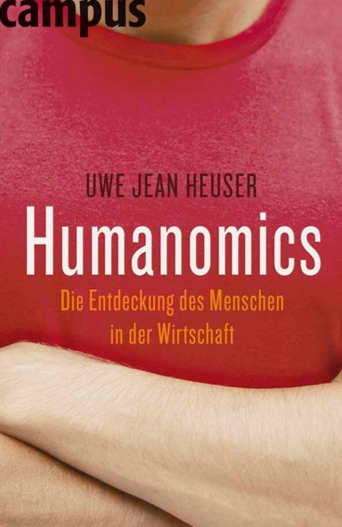 Humanomics -  Uwe Jean Heuser