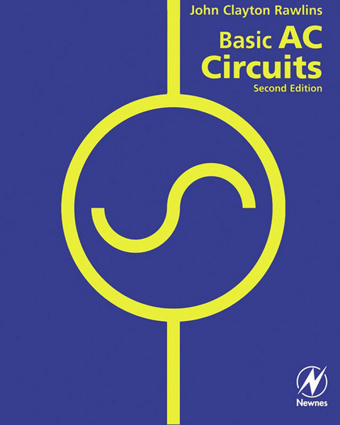 Basic AC Circuits -  Clay Rawlins
