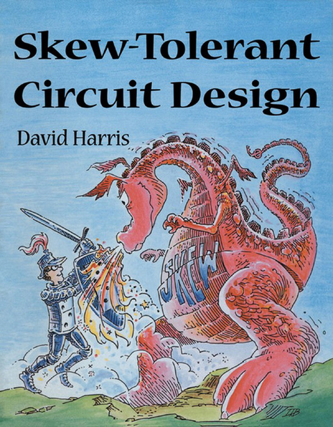 Skew-Tolerant Circuit Design -  David Harris