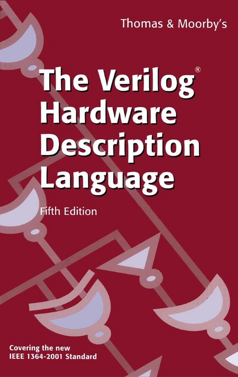 Verilog(R) Hardware Description Language -  Philip R. Moorby,  Donald E. Thomas