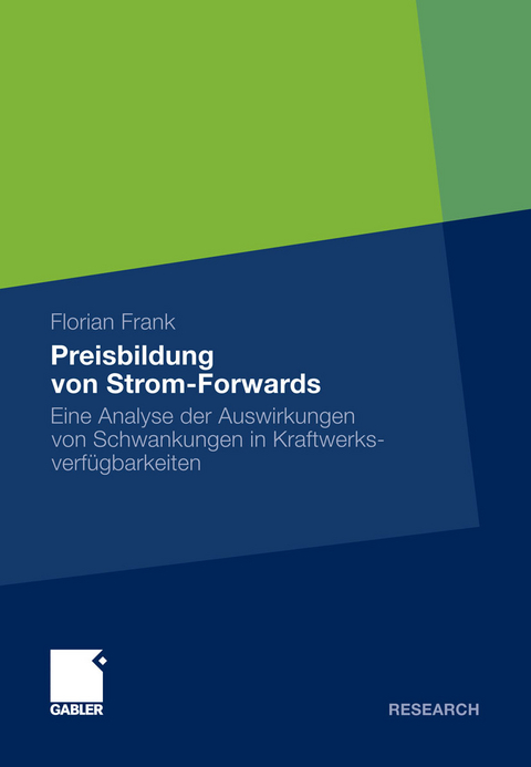 Preisbildung von Strom-Forwards - Florian Frank