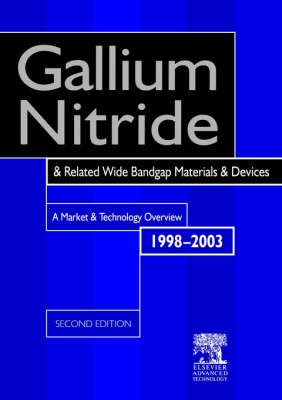 Gallium Nitride and Related Wide Bandgap Materials and Devices - 