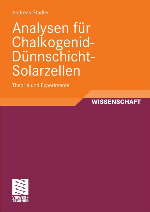 Analysen für Chalkogenid-Dünnschicht-Solarzellen - Andreas Stadler
