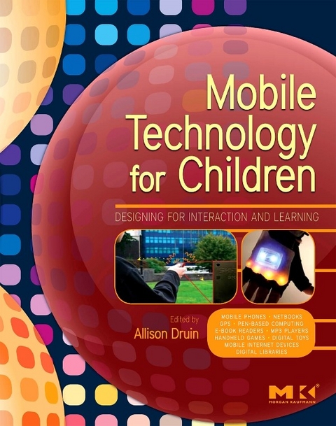 Mobile Technology for Children -  Allison Druin