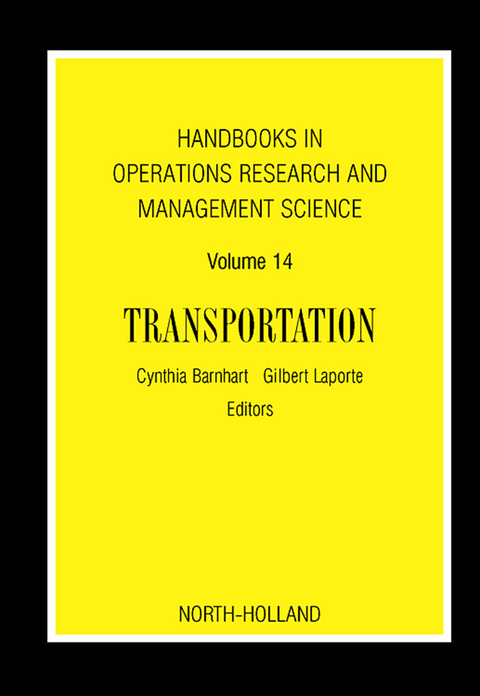 Handbooks in Operations Research and Management Science: Transportation - 