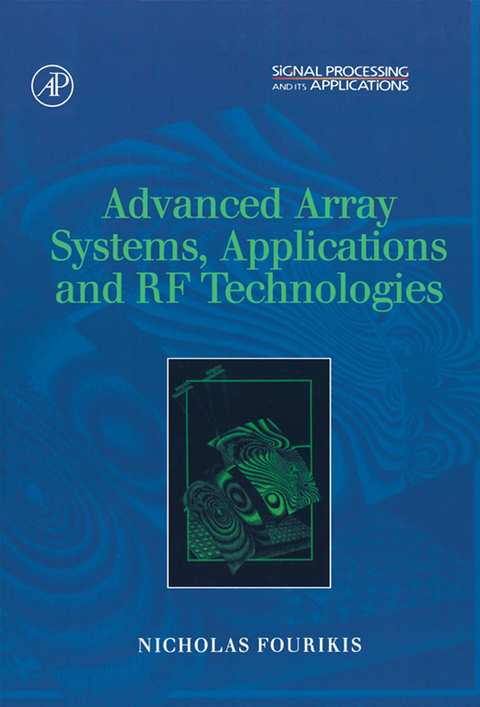 Advanced Array Systems, Applications and RF Technologies -  Nicholas Fourikis