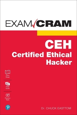 Certified Ethical Hacker (CEH) Exam Cram - William Easttom  II