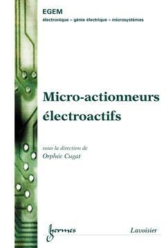 Micro-actionneurs électroactifs -  Cugat