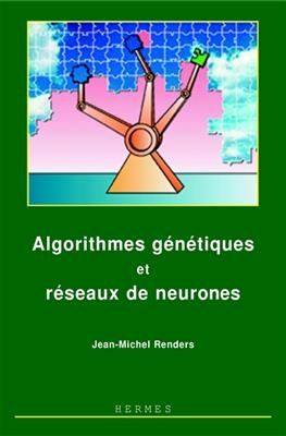 ALGORITHMES GENETIQUES ET RESEAUX DE NEU -  RENDERS