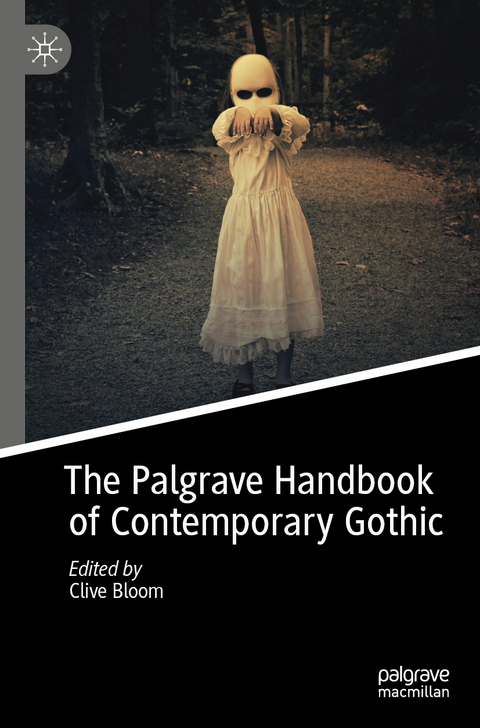 The Palgrave Handbook of Contemporary Gothic - 