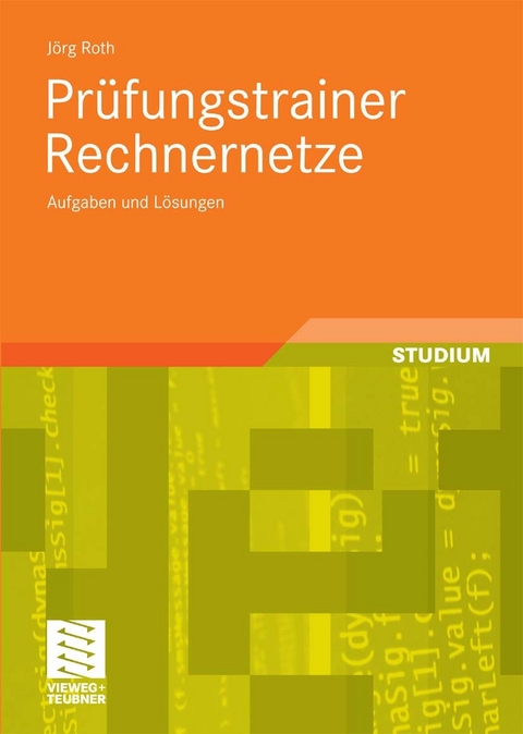 Prüfungstrainer Rechnernetze - Jörg Roth