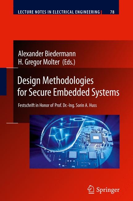 Design Methodologies for Secure Embedded Systems - 