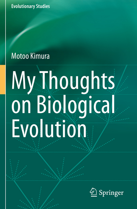 My Thoughts on Biological Evolution - Motoo Kimura